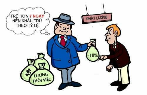tra-luong-thoi-viec-tre-hon-7-ngay-co-the-bi-tinh-thue-theo-ty-le